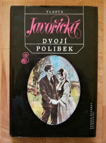 Dvojí polibek - Vlasta Javořická