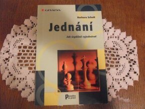 JEDNÁNÍ - JAK ÚSPĚŠNĚ VYJEDNÁVAT BARBARA SCHOTT
