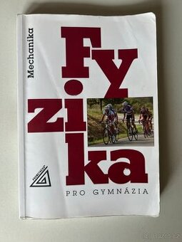 Fyzika pro gymnázia - Mechanika
