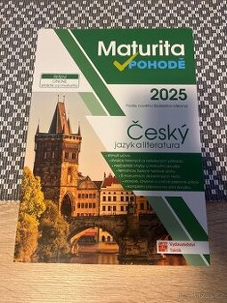 Maturita v pohodě 2025 - Český jazyk a literatura