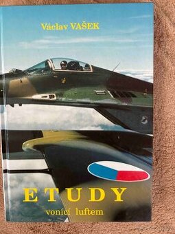 Vojenská kniha Etudy vonící luftem, Václav Vašek