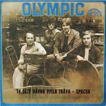 Olympic – Ty slzy dávno vpila tráva • Sprcha (SP)