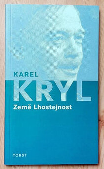 KAREL KRYL - ZEMĚ LHOSTEJNOST - 2012 Torst