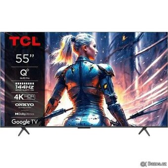 TCL 55T8B 55" 139cm QLED, Google TV, 40W Dolby Atmos, 144Hz