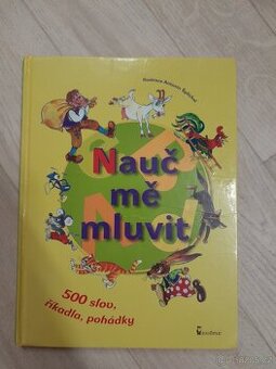 Dětská kniha – Nauč mě mluvit (500 slov, říkadla, pohádky)