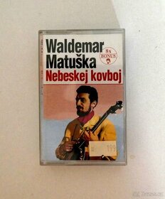 MC kazeta Waldemar Matuška -  Nebeskej kovboj