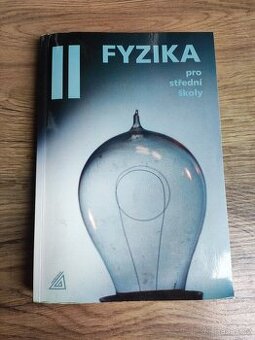 Fyzika II – pro střední školy