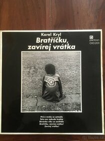 LP - Karel Kryl –Bratříčku, Zavírej Vrátka(Panton)-1.vydání - 1