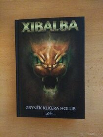Zbyněk Kučera Holub - XIBALBA