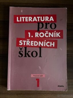 Literatura pro 1. ročník SŠ - pracovní sešit
