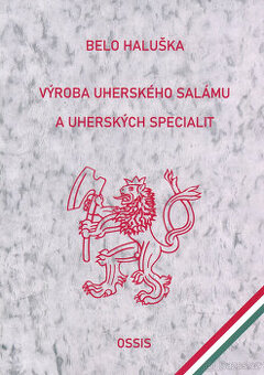 BELO HALUŠKA: VÝROBA UHERSKÉHO SALÁMU A UHERSKÝCH SPECIALIT - 1