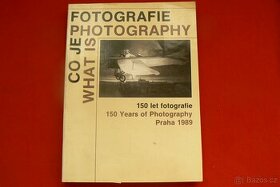 Co je fotografie - 150 let fotografie Praha 1989