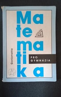Matematika pro gymnázia - Goniometrie