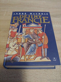 Dějiny Francie -  André Maurois