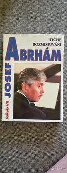 Josef Abrahám - Tiché rozmlouvání - 1