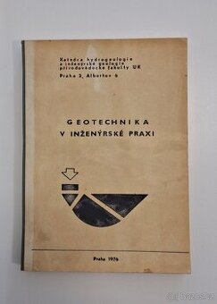 Geotechnika v inženýrské praxi / Univerzita Karlova Praha