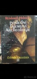 Kniha Poslední tajemství archeologie