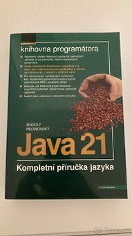 Java 21: Kompletní příručka jazyka Rudolf Pecinovsky