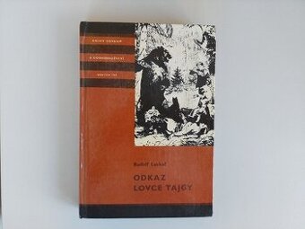Rudolf Luskač - Odkaz lovce tajgy, ilustrace Zdeněk Burian - 1