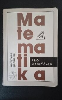 Matematika pro gymnázia - Analytická geometrie