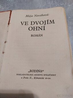 Mája Nováková - Ve dvojím ohni - historické vydání