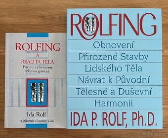 Rolfing a realita těla - Ida Rolf