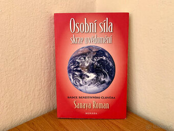 Sanaya Roman, Osobní síla skrze uvědomění