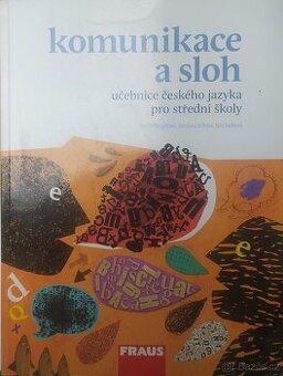 Český jazyk pro SŠ – Komunikace a sloh