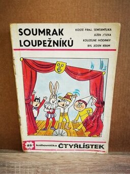 Čtyřlístek č.85 - Soumrak loupežníků