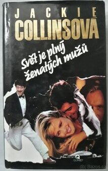 Svět je plný ženatých mužů (Jackie Collins)