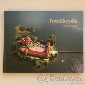 Kniha (Foto): FotoSkrydis. Visa Lietuva. - 1