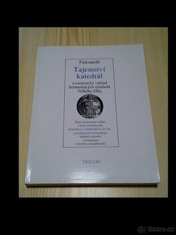 Fulcanelli:Tajemství katedrál