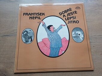 LP Dobré a Ještě Lepší Jitro Fr. Nepil - 1