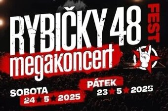 RYBIČKY48 FEST /dnes PÁTEK 23.5) - prodám 1-2 lístky.