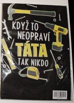 Pánské triko Když to neopraví táta tak nikdo vel. L