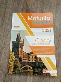 Maturita v pohodě 2021 Český jazyk a literatura