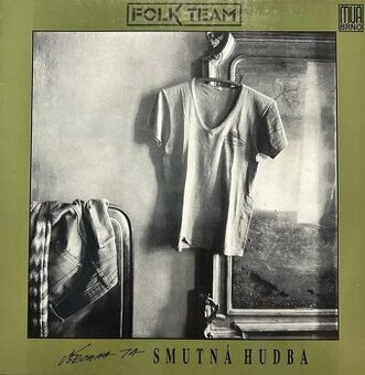 Folk Team – Všechna ta smutná hudba  (LP)