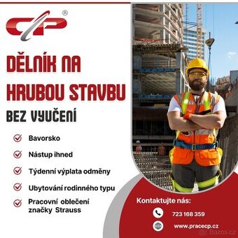 Práce v Německu s týdenní výplatou - dělník na hrubou stavbu
