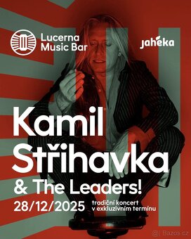 2x vstupenky K.Střihavka&The Leaders + P.Janda - 28.12.2025