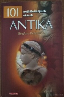Kniha Antika 101 nejdůležitějších otázek, Stefan Rebenich