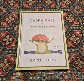 Žabka radí - Jak o sebe pečovat - Maybell Eequay - 1