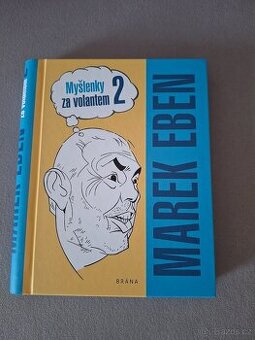 Myšlenky za volantem 2 Marek Eben