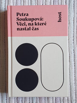 Petra Soukupová - Věci, na které nastal čas - 1