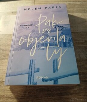 Pak ses objevila ty - Helen Paris - 1