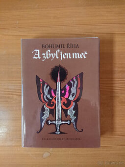 Bohumil Říha - A zbyl jen meč