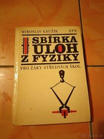 Sbírka úloh z fyziky Kružík