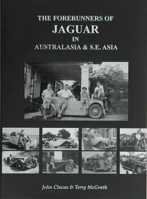 Kniha – THE FORERUNNERS OF JAGUAR IN AUSTRALASIA & S.E. ASIA