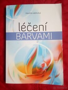 Merivale Philippa:LÉČENÍ BARVAMI