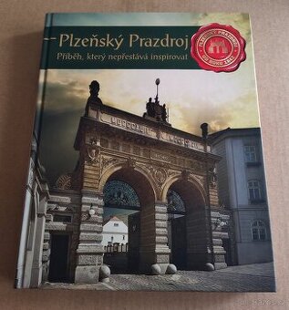 Plzeňský Prazdroj - Příběh který nepřestává inspirovat - 1