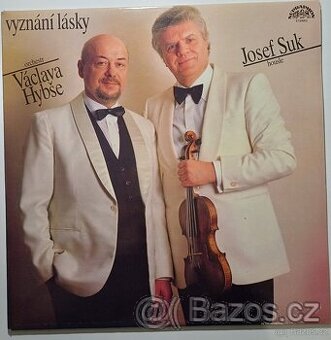 Gramofonová deska-J.Suk+V.Hybš s orchestrem-vyznání lásky